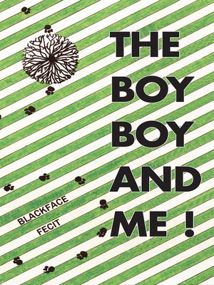 cover image of The Boy Boy and Me!